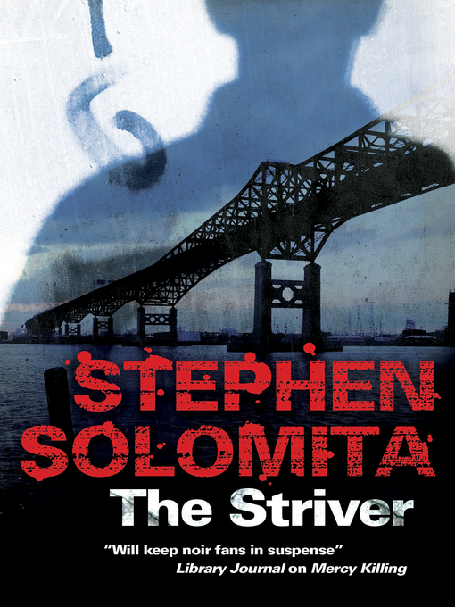 Title details for The Striver by Stephen Solomita - Wait list